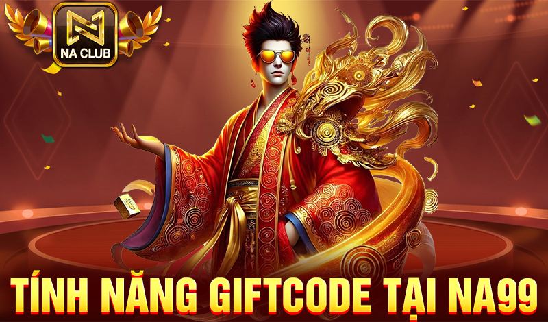 Tính năng giftcode tại Na99